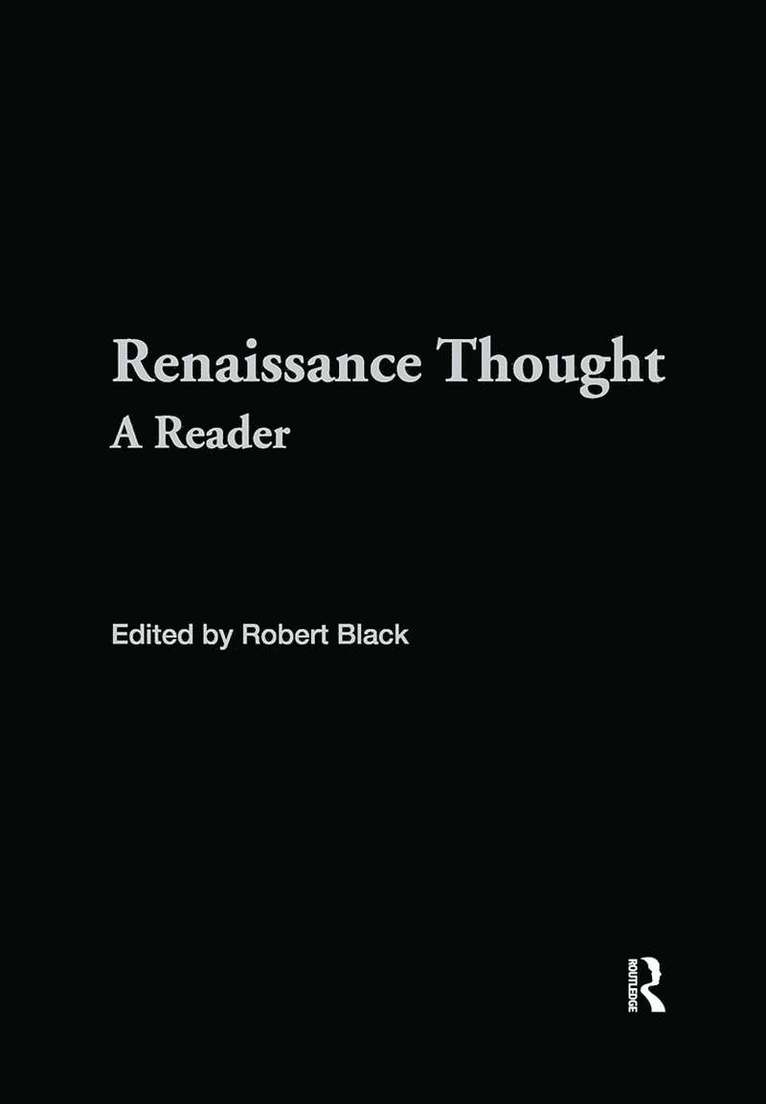 Robert Black, UK) Black, Robert (Leeds University - Renaissance Thought, Inbunden