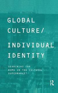 bokomslag Global Culture/Individual Identity