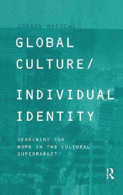 Global Culture/Individual Identity 1