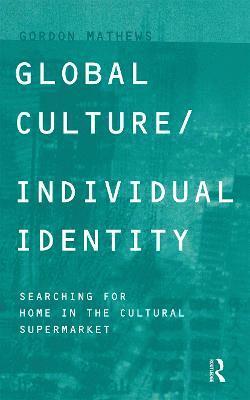 Global Culture/Individual Identity 1