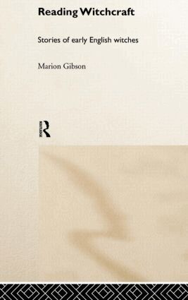 Marion Gibson - Reading Witchcraft, Inbunden