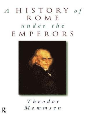 bokomslag A History of Rome under the Emperors