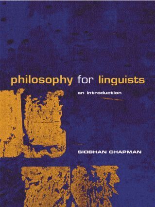 Siobhan Chapman - Philosophy for Linguists, Häftad