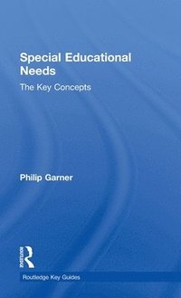 bokomslag Special Educational Needs: The Key Concepts