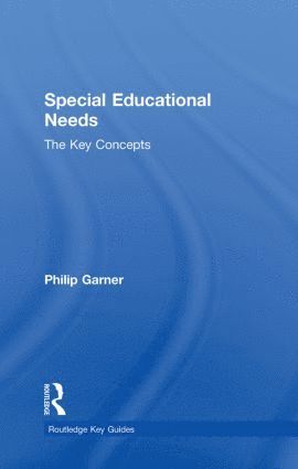 bokomslag Special Educational Needs: The Key Concepts