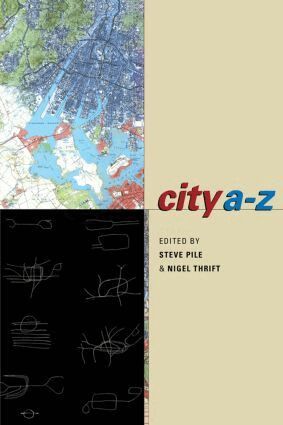 Steve Pile, Nigel Thrift - City A-Z, Inbunden