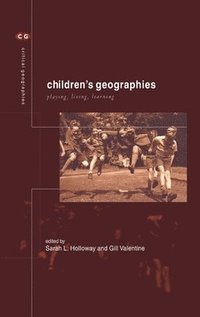 bokomslag Children's Geographies