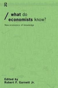 bokomslag What do Economists Know?