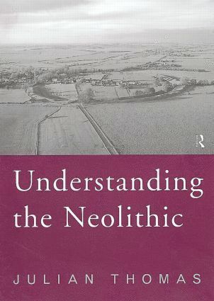 bokomslag Understanding the Neolithic