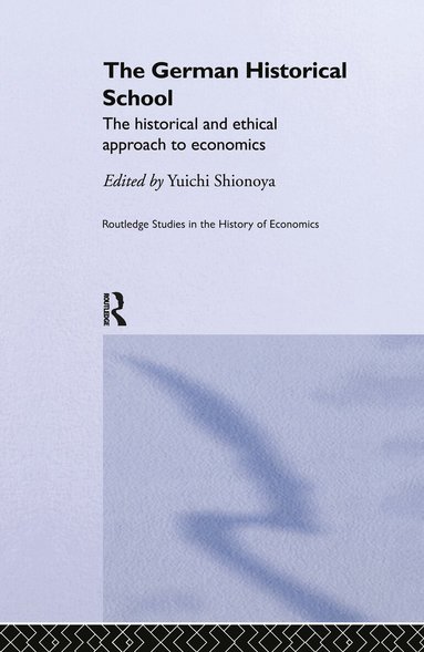 Yuichi Shionoya - German Historical School, Inbunden