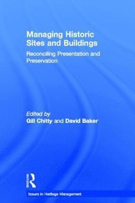 Managing Historic Sites and Buildings 1