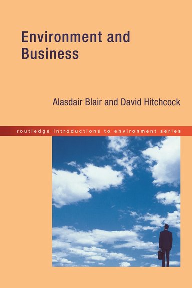 Alasdair Blair, David Hitchcock - Environment and Business, Inbunden