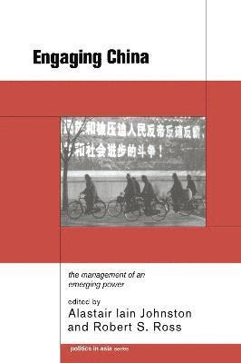 Alastair Iain Johnston, Robert S. Ross - Engaging China, Inbunden