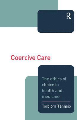 Coercive Care 1
