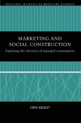Chris Hackley - Marketing and Social Construction, Inbunden