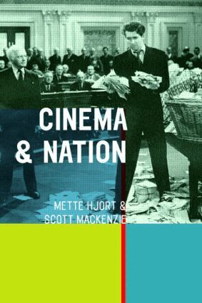 Mette Hjort, Scott Mackenzie - Cinema and Nation, Häftad