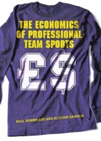 bokomslag The Economics of Professional Team Sports