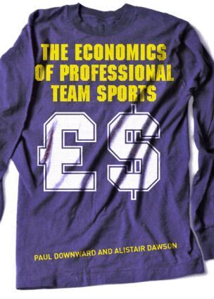 Paul Downward, Alistair Dawson - Economics of Professional Team Sports, Häftad