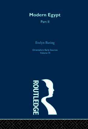 Evelyn Baring - Mod Egypt Pt2:Orientalism V 6, Inbunden