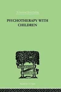 bokomslag Psychotherapy with Children