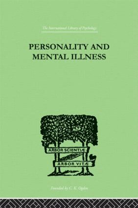 John Bowlby - Personality and Mental Illness, Inbunden