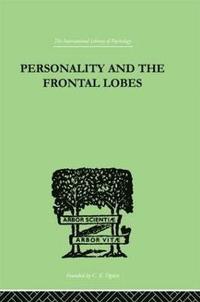 bokomslag Personality And The Frontal Lobes