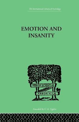 Emotion and Insanity 1