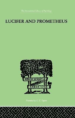 Lucifer and Prometheus