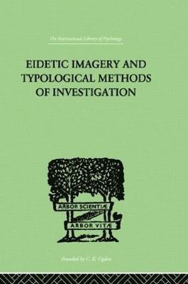Eidetic Imagery and Typological Methods of Investigation 1
