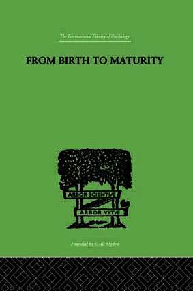 Charlotte Bhler - From Birth to Maturity, Inbunden