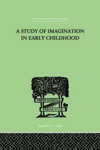 bokomslag Study of IMAGINATION IN EARLY CHILDHOOD