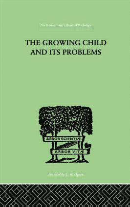 bokomslag Growing Child And Its Problems