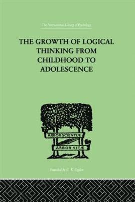 The Growth Of Logical Thinking From Childhood To Adolescence 1