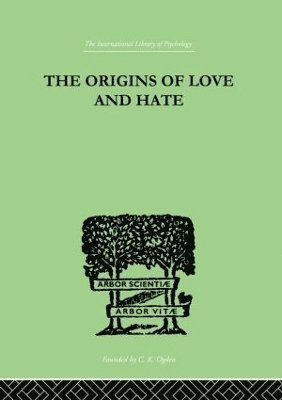 bokomslag The Origins Of Love And Hate