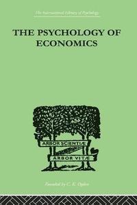 bokomslag The Psychology Of Economics