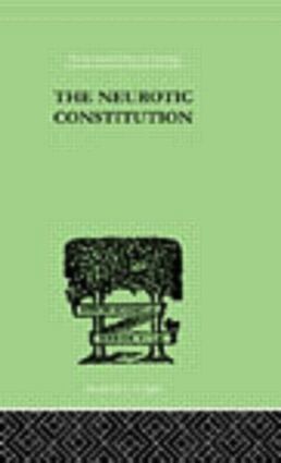 Alfred Adler - Neurotic Constitution, Inbunden