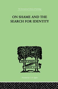 bokomslag On Shame And The Search For Identity