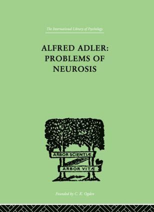 bokomslag Alfred Adler: Problems of Neurosis