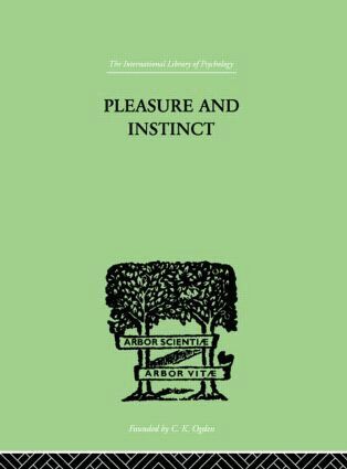 A H Burlton Allen - Pleasure And Instinct, Inbunden