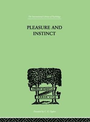 A H Burlton Allen - Pleasure And Instinct, Inbunden
