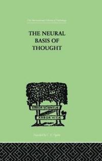 bokomslag The Neural Basis Of Thought
