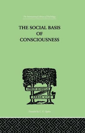 Trigant Burrow - Social Basis Of Consciousness, Inbunden