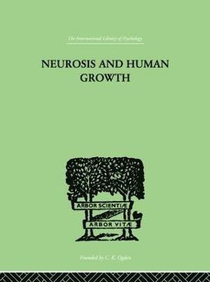 Neurosis And Human Growth