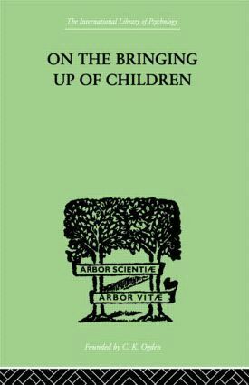 John Rickman - On The Bringing Up Of Children, Inbunden