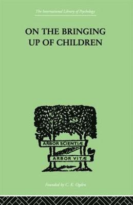 John Rickman - On The Bringing Up Of Children, Inbunden
