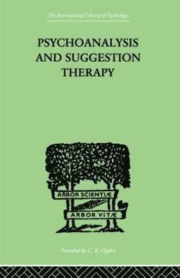 Psychoanalysis And Suggestion Therapy 1