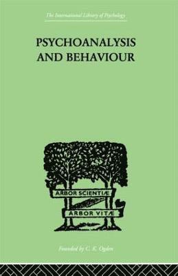 Psychoanalysis And Behaviour 1