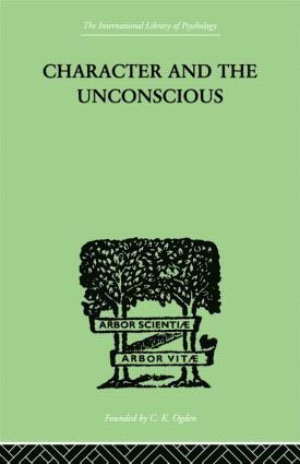 Character and the Unconscious