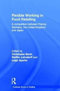 bokomslag Flexible Working in Food Retailing