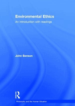 John Benson - Environmental Ethics, Inbunden